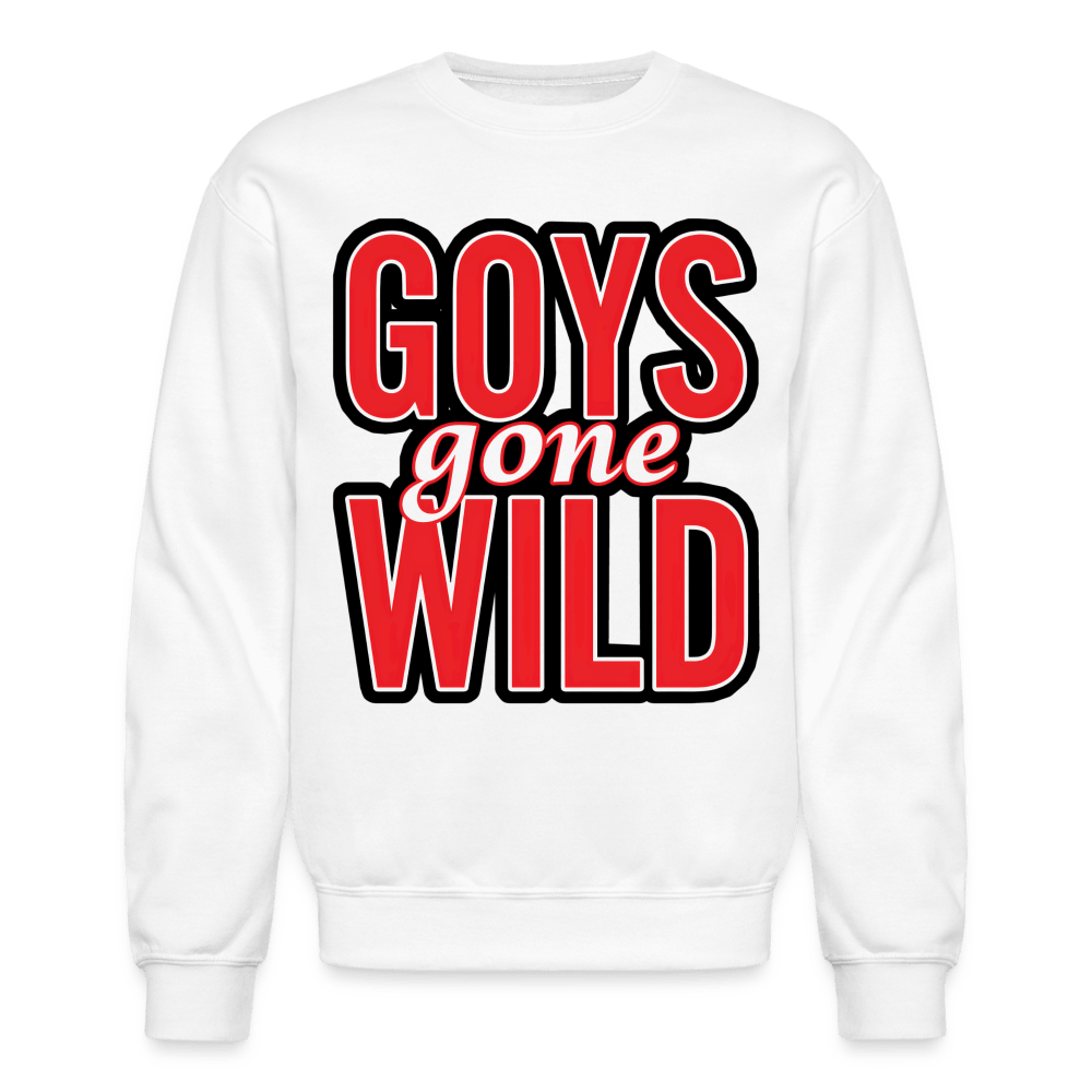 GOYS GONE WILD Crewneck Sweatshirt - BAD GOYS CLUB