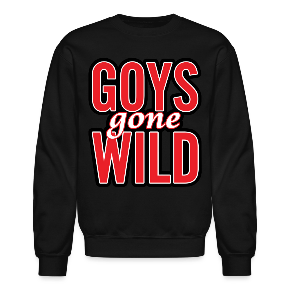 GOYS GONE WILD Crewneck Sweatshirt - BAD GOYS CLUB