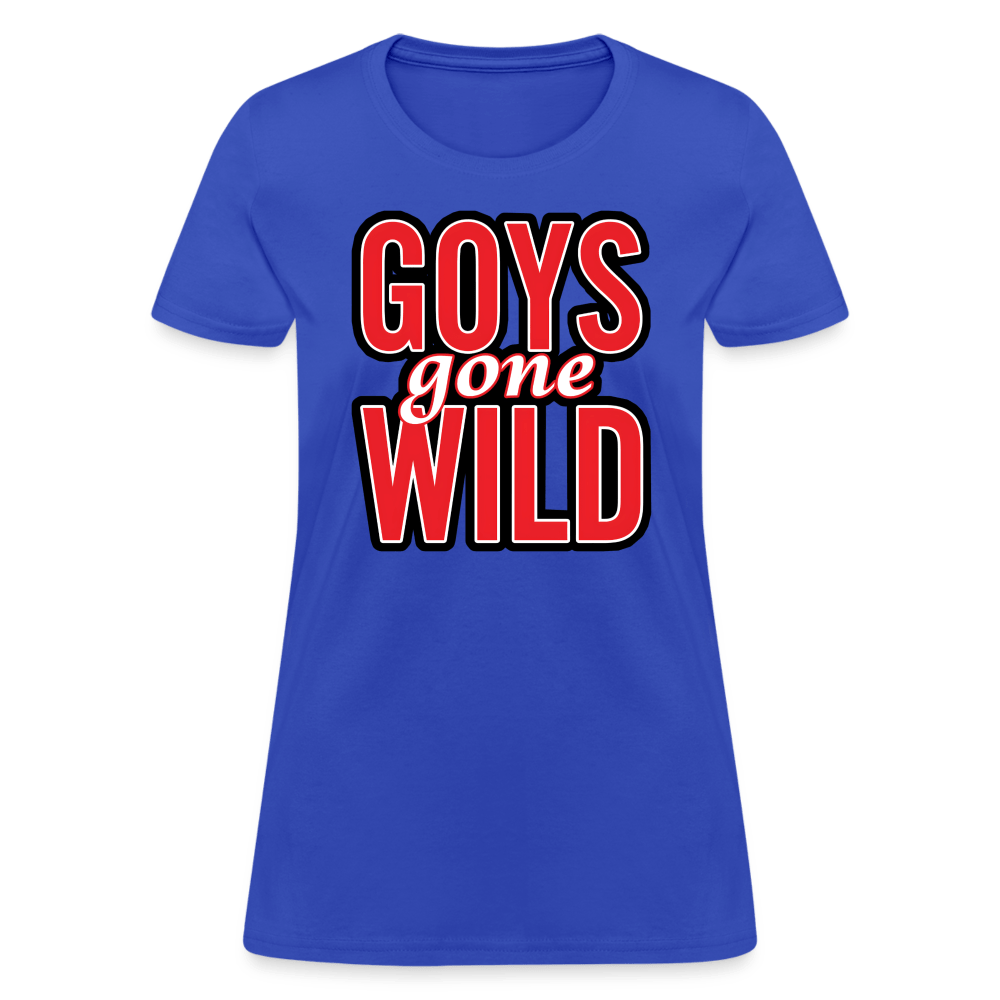 GOYS GONE WILD Women’s T-shirt - BAD GOYS CLUB