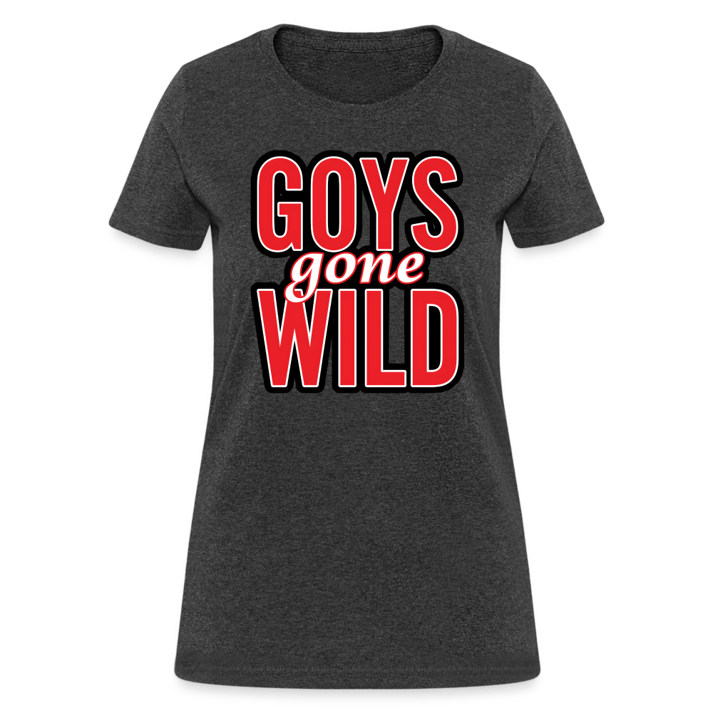 GOYS GONE WILD Women’s T-shirt - BAD GOYS CLUB