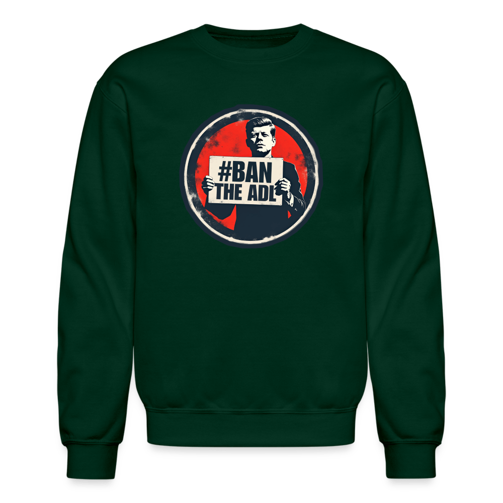 JFK #BAN THE ADL Crewneck Sweatshirt - BAD GOYS CLUB