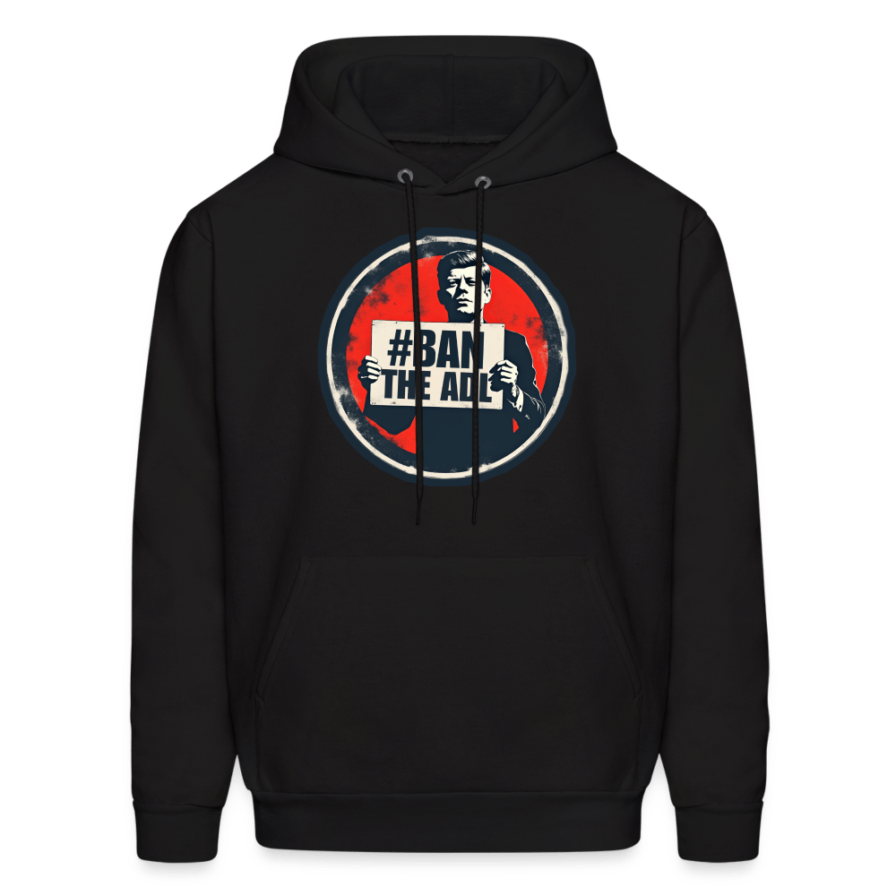 JFK #BAN THE ADL Hoodie - BAD GOYS CLUB