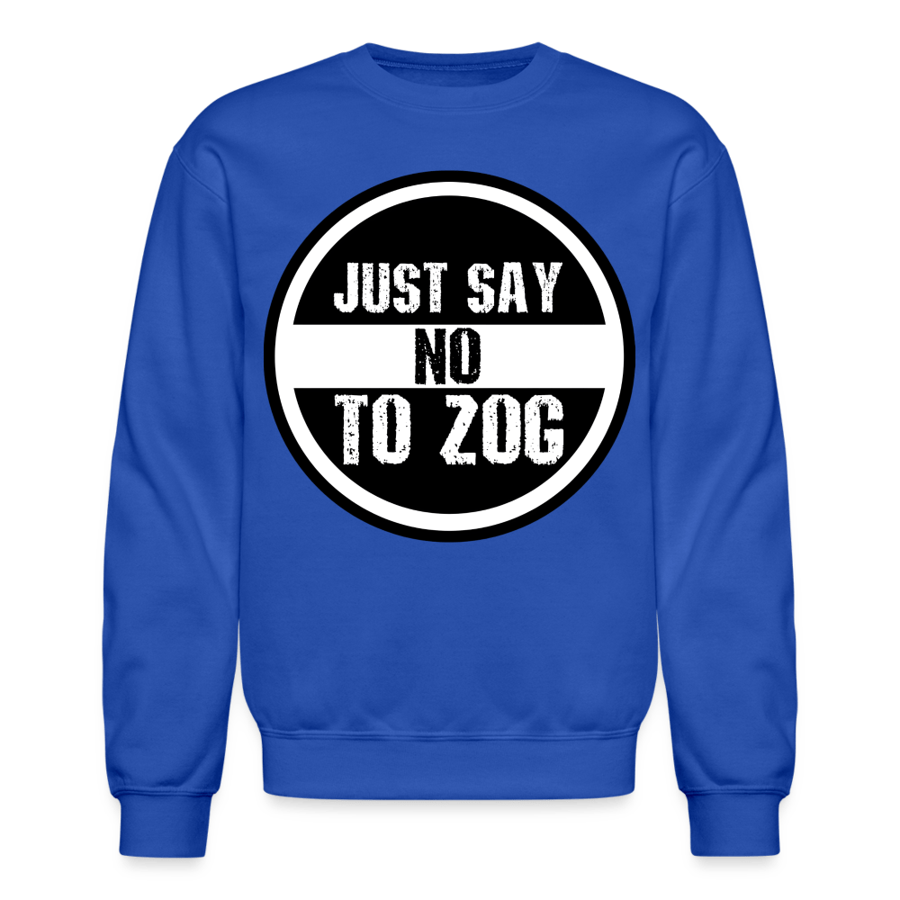 JUST SAY NO Crewneck Sweatshirt - BAD GOYS CLUB