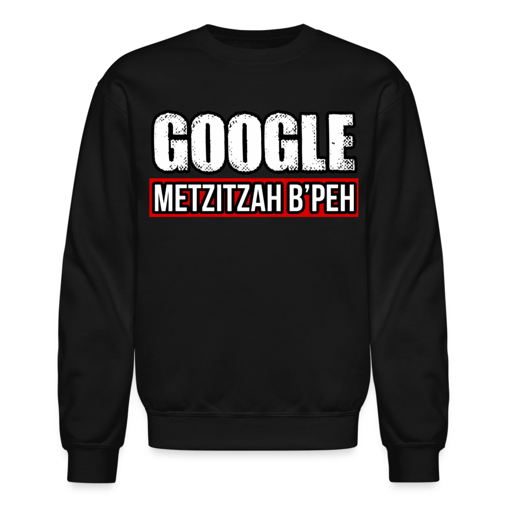 METZIZAH B'PEH Crewneck Sweatshirt - BAD GOYS CLUB