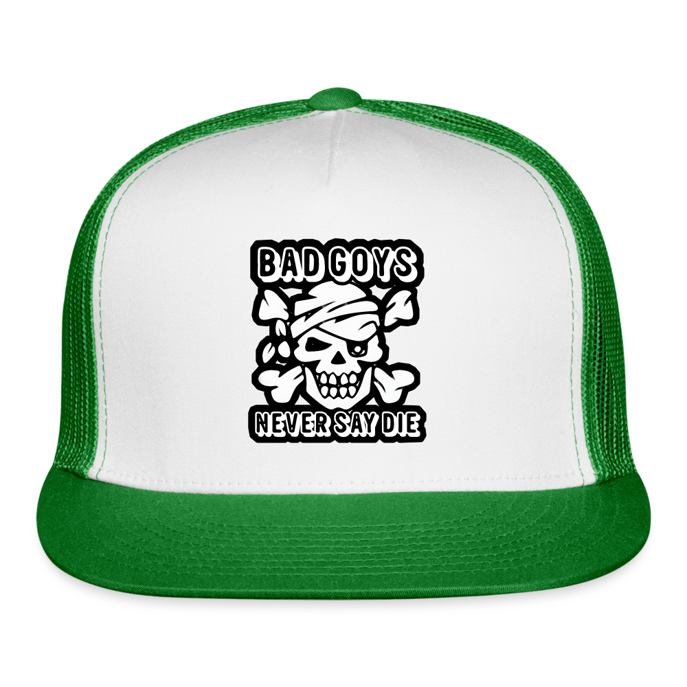 NEVER SAY DIE Trucker Hat - BAD GOYS CLUB