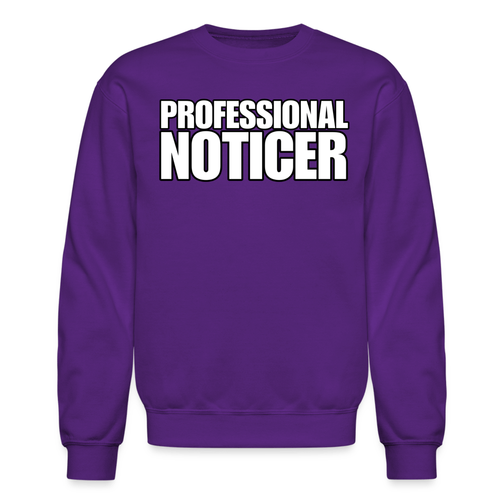 PROFESSIONAL NOTICER Crewneck Sweatshirt - BAD GOYS CLUB