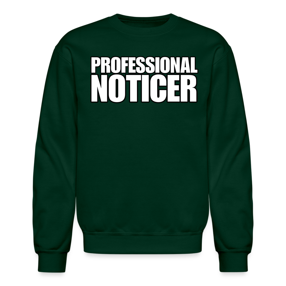 PROFESSIONAL NOTICER Crewneck Sweatshirt - BAD GOYS CLUB