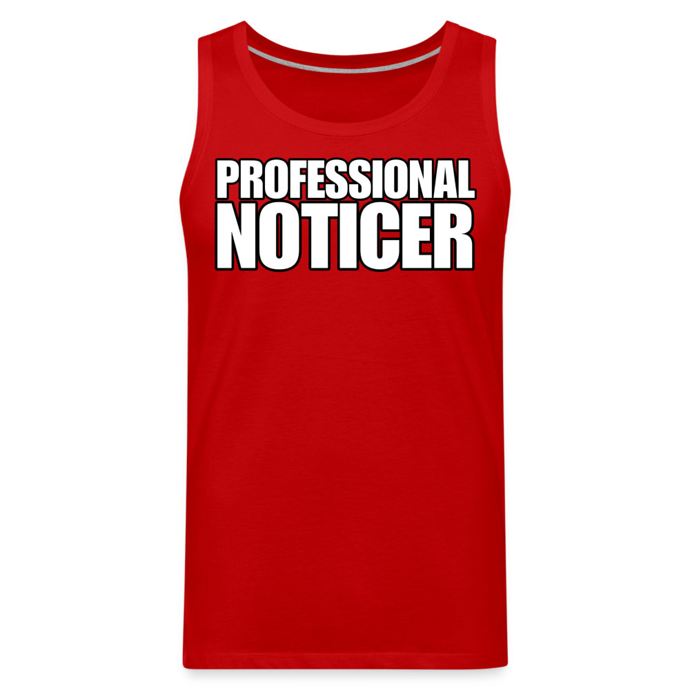 PROFESSIONAL NOTICER Tank - BAD GOYS CLUB