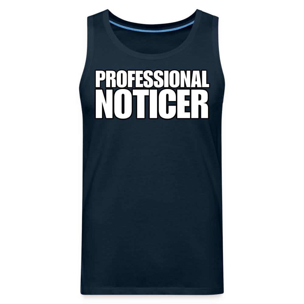 PROFESSIONAL NOTICER Tank - BAD GOYS CLUB