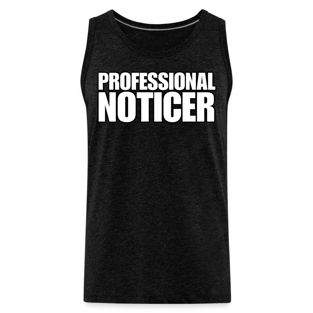 PROFESSIONAL NOTICER Tank - BAD GOYS CLUB