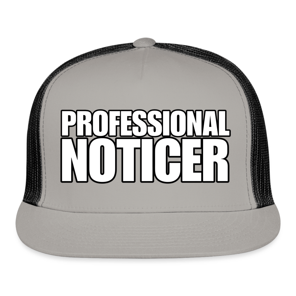 PROFESSIONAL NOTICER Trucker Hat - BAD GOYS CLUB