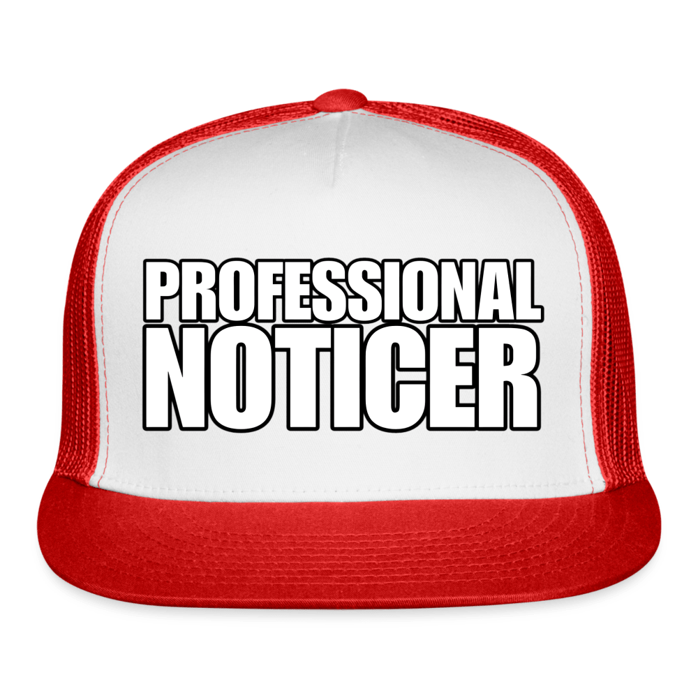 PROFESSIONAL NOTICER Trucker Hat - BAD GOYS CLUB