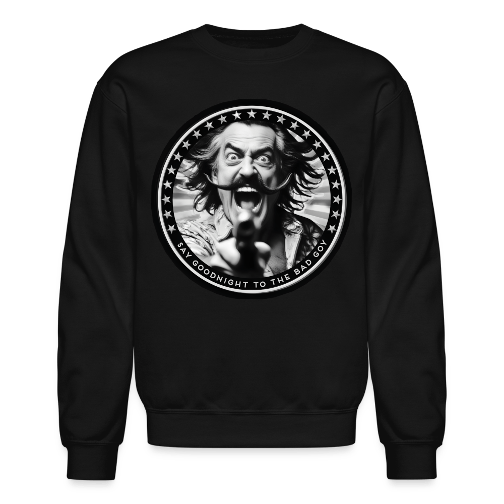 SAY GOODNIGHT Crewneck Sweatshirt - BAD GOYS CLUB