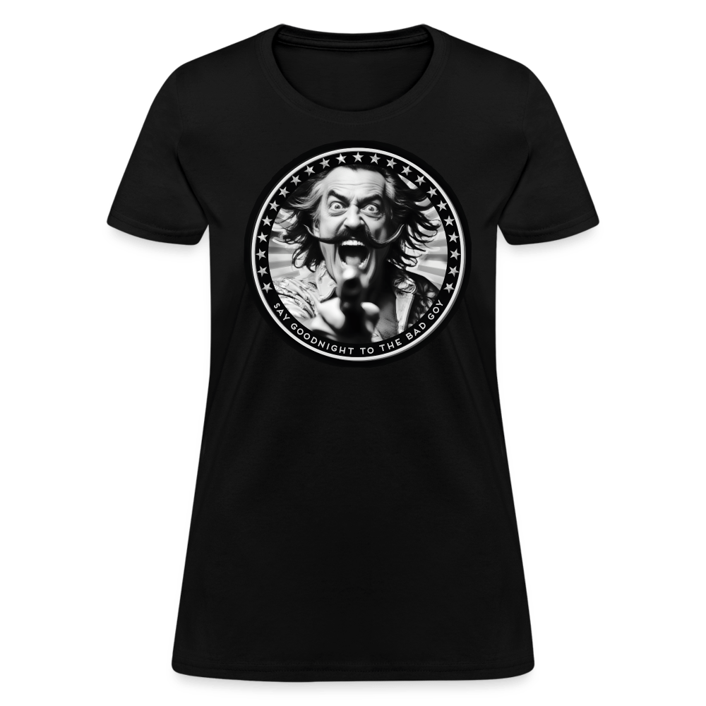 SAY GOODNIGHT Women’s T-shirt - BAD GOYS CLUB