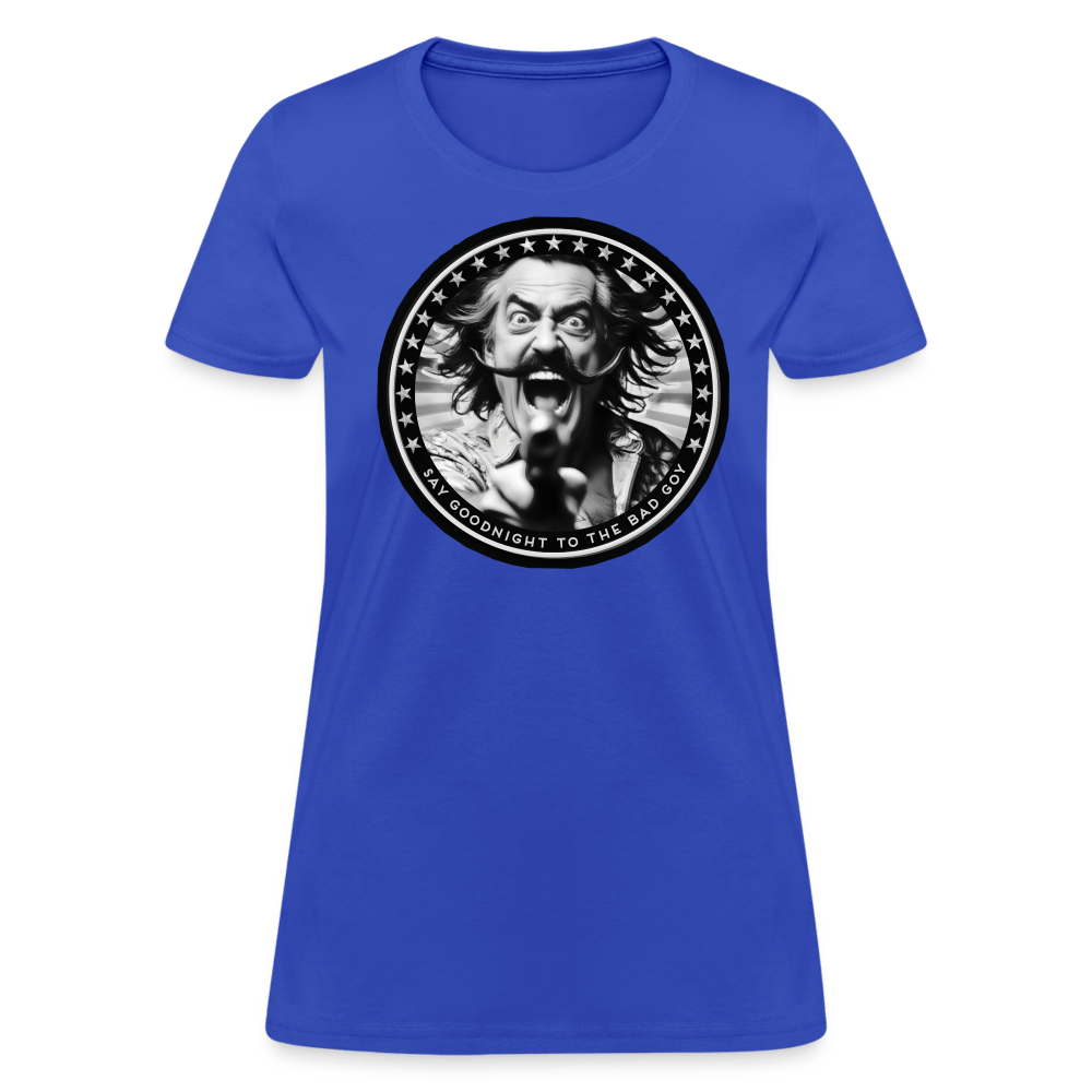 SAY GOODNIGHT Women’s T-shirt - BAD GOYS CLUB