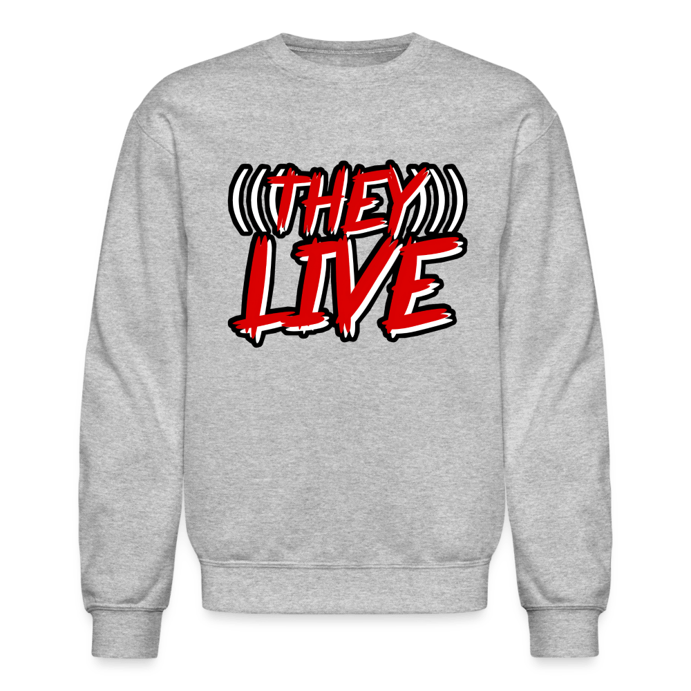 THEY LIVE Crewneck Sweatshirt - BAD GOYS CLUB