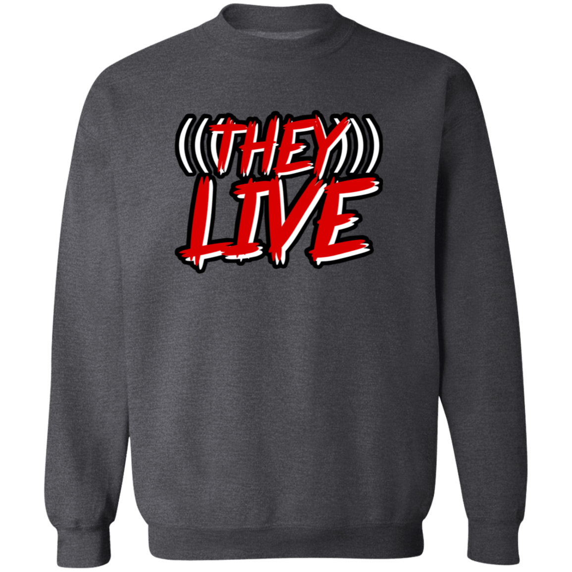 THEY LIVE Crewneck Sweatshirt - BAD GOYS CLUB