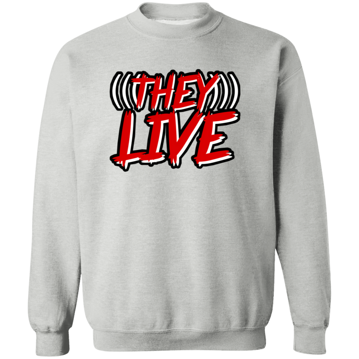 THEY LIVE Crewneck Sweatshirt - BAD GOYS CLUB