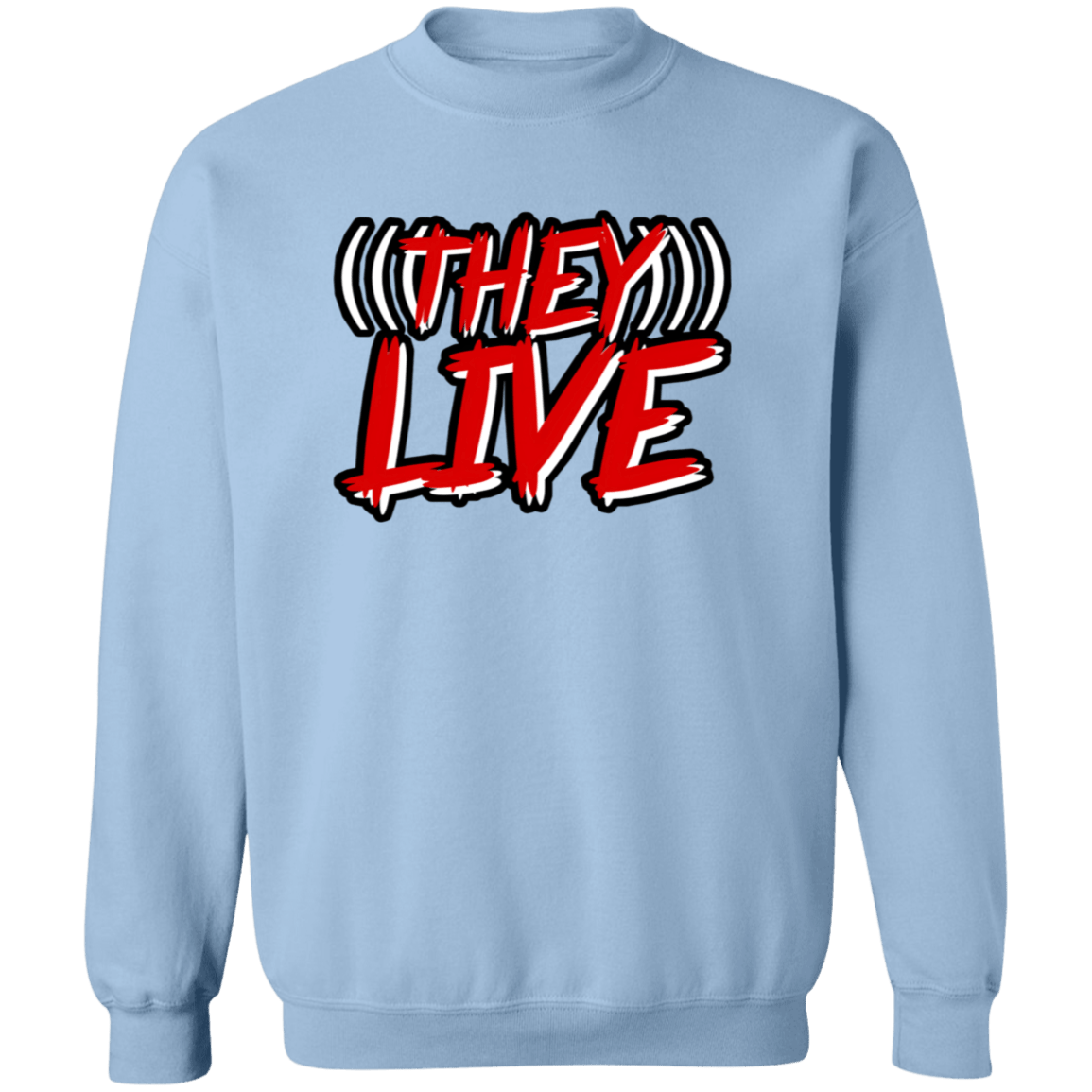 THEY LIVE Crewneck Sweatshirt - BAD GOYS CLUB