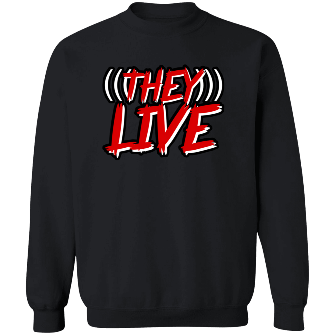 THEY LIVE Crewneck Sweatshirt - BAD GOYS CLUB