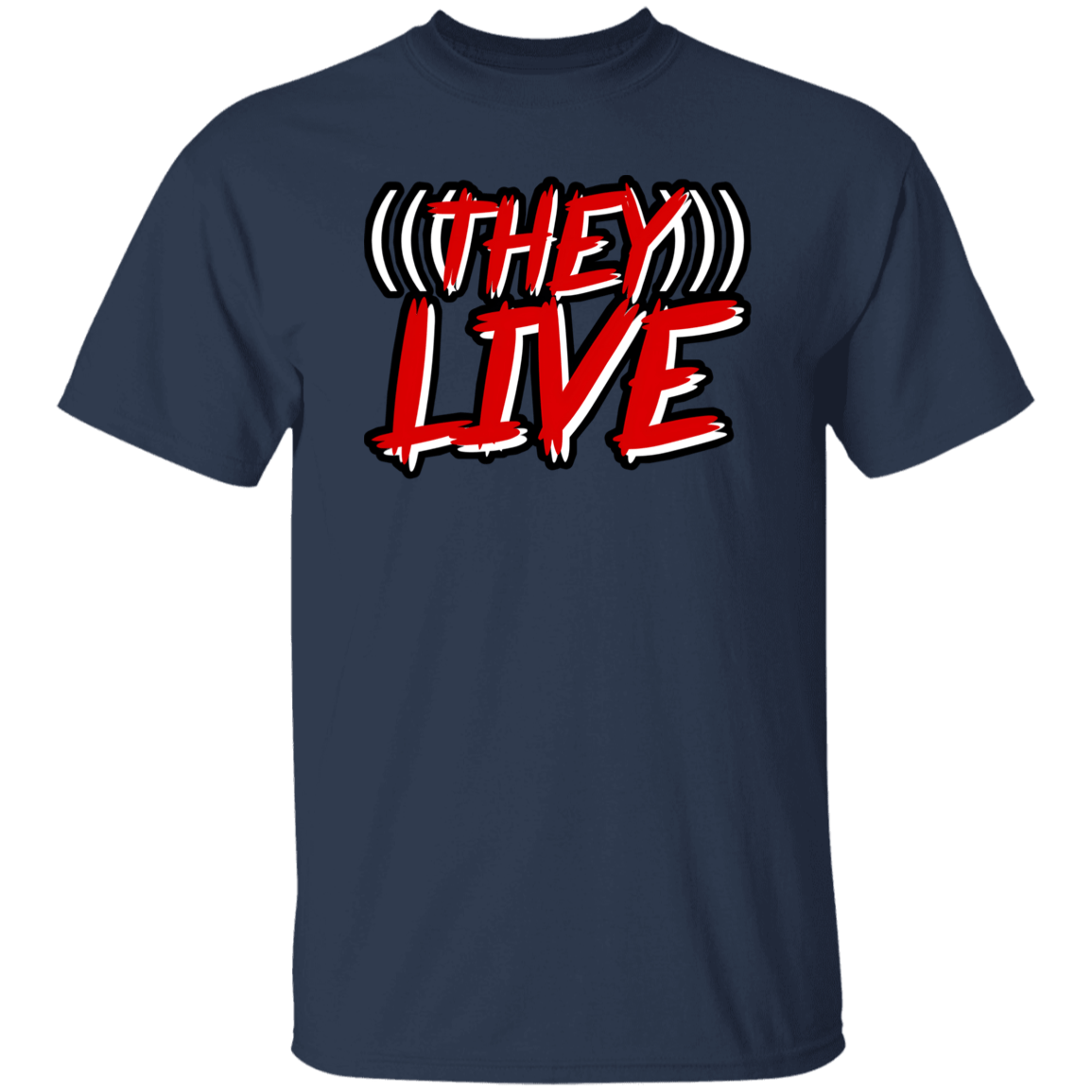 THEY LIVE T-Shirt - BAD GOYS CLUB