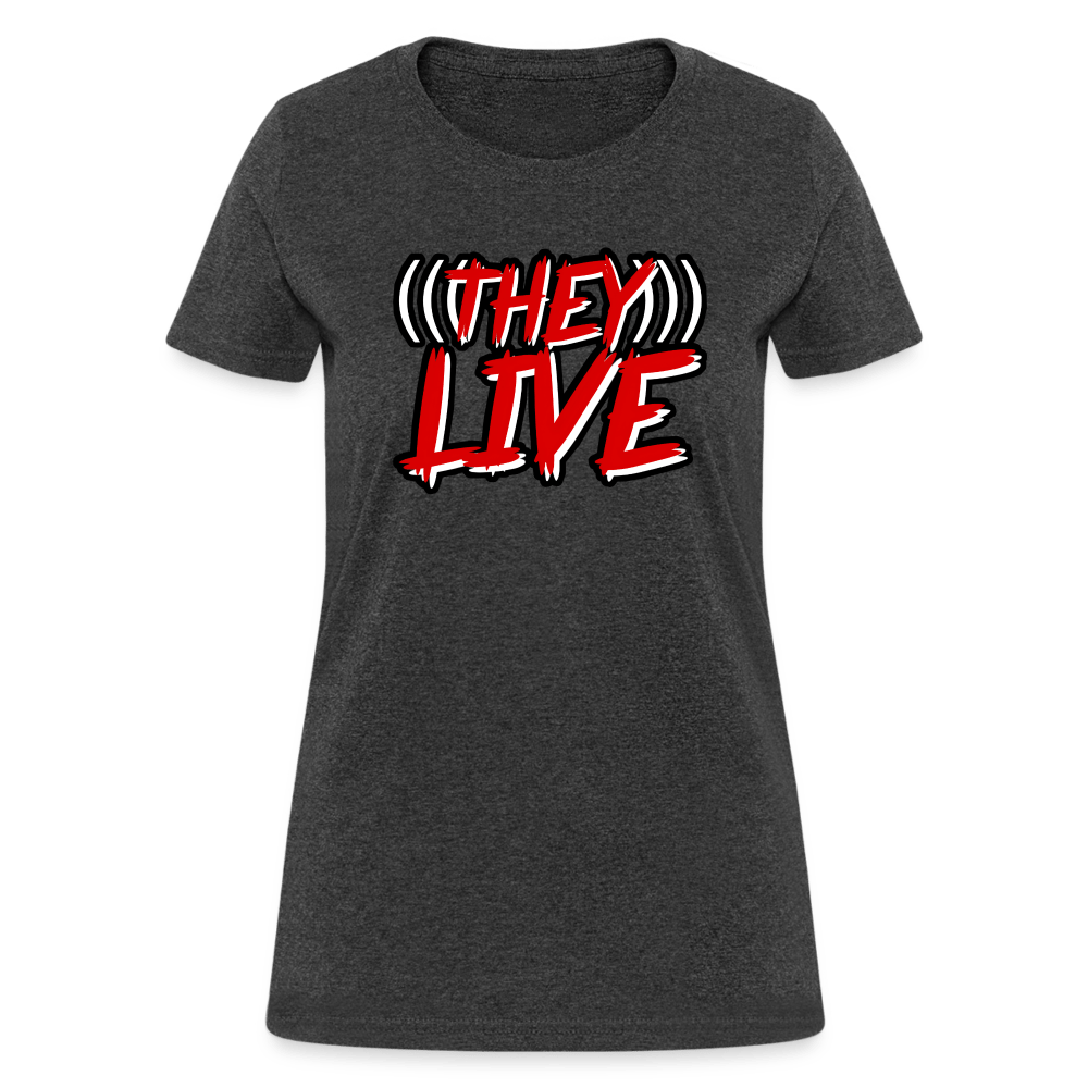 THEY LIVE Women’s T-shirt - BAD GOYS CLUB