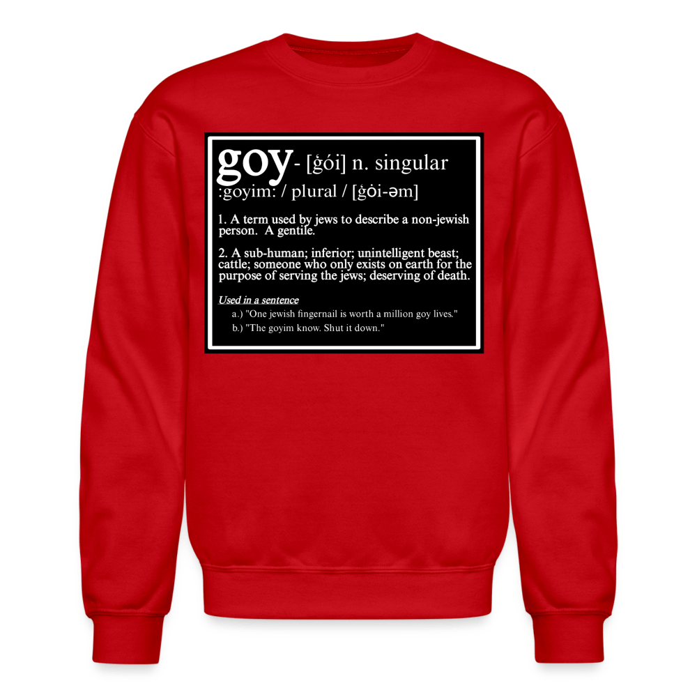 THIS IS WHAT THEY CALL YOU Crewneck Sweatshirt - BAD GOYS CLUB