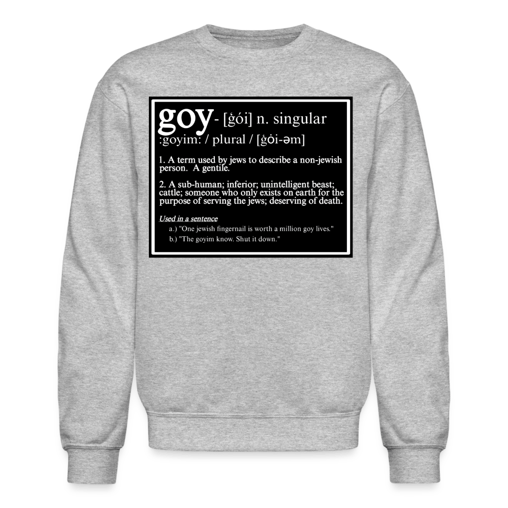 THIS IS WHAT THEY CALL YOU Crewneck Sweatshirt - BAD GOYS CLUB