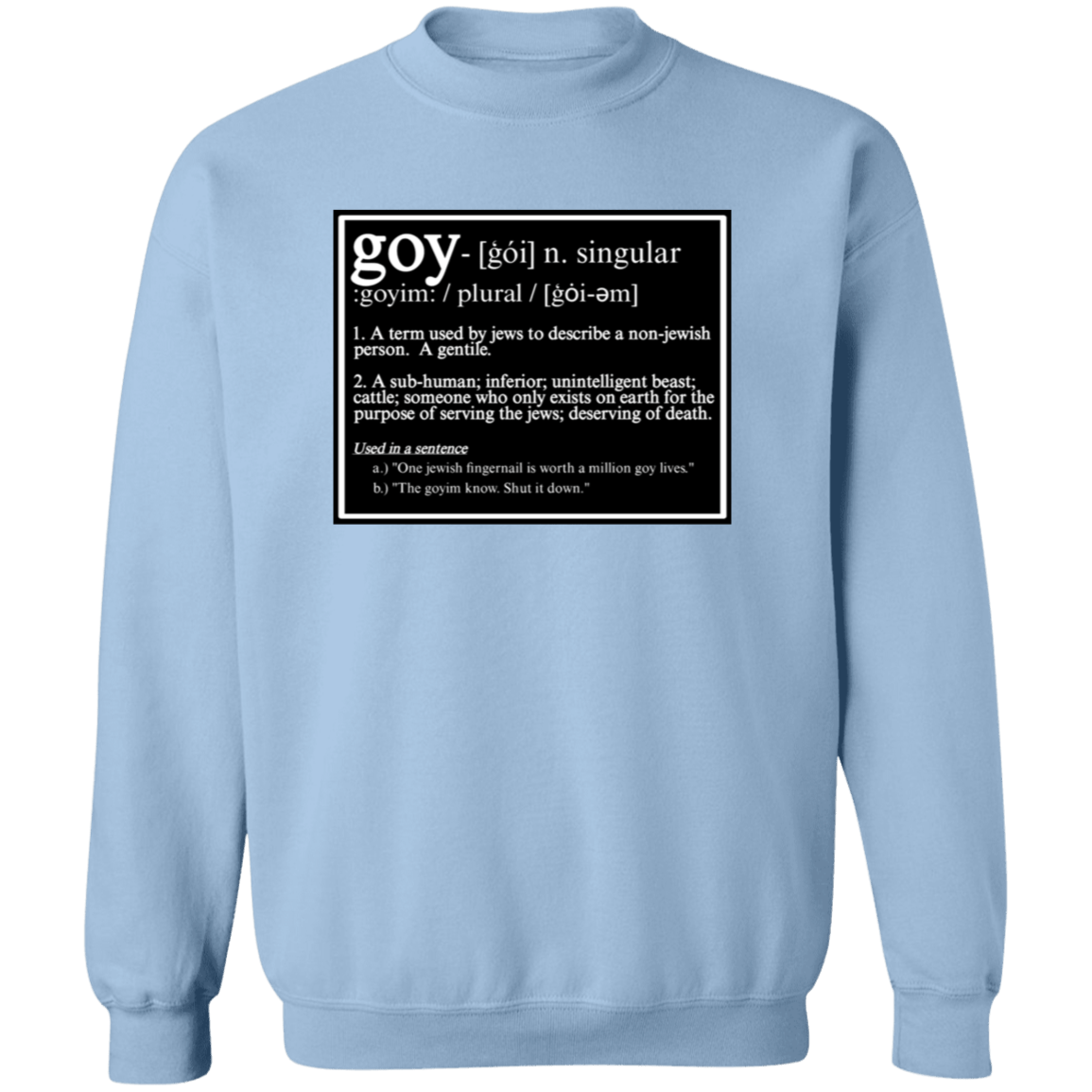 THIS IS WHAT THEY CALL YOU Crewneck Sweatshirt - BAD GOYS CLUB