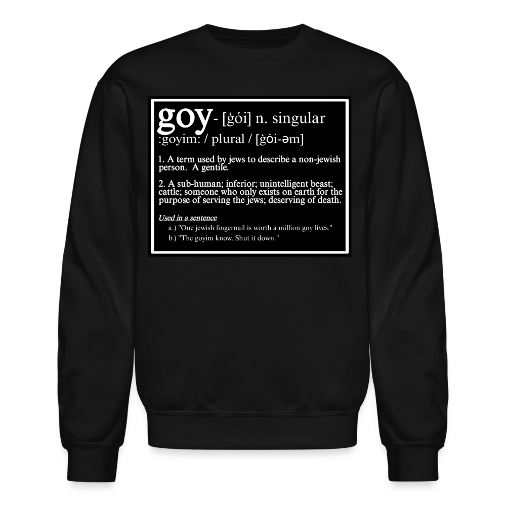 THIS IS WHAT THEY CALL YOU Crewneck Sweatshirt - BAD GOYS CLUB