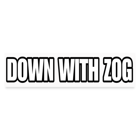 ZOG Bumper Sticker - BAD GOYS CLUB